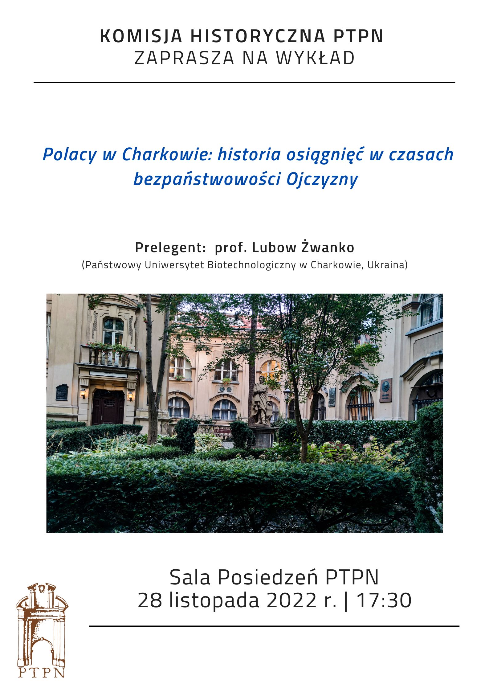 “Polacy w Charkowie: historia osiągnięć w czasach bezpaństwowości Ojczyzny” prof. Lubow Żwanko – 28 listopada 2022 r.