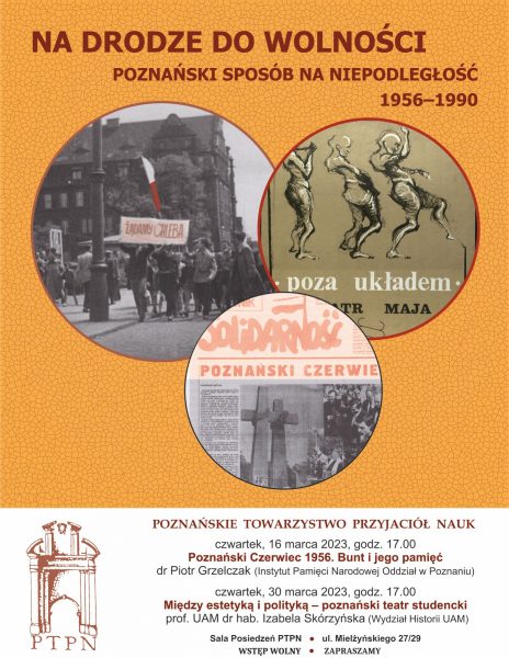 „Na drodze do wolności.  Poznański sposób na niepodległość 1956–1990” – wykłady marcowe