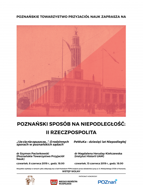 Czerwcowe wykłady z cyklu “Poznański Sposób na Niepodległość: II RP”