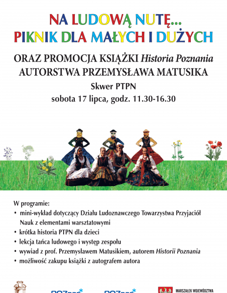 Na ludową nutę… piknik dla małych i dużych oraz promocja książki pt. „Historia Poznania” autorstwa Przemysława Matusika