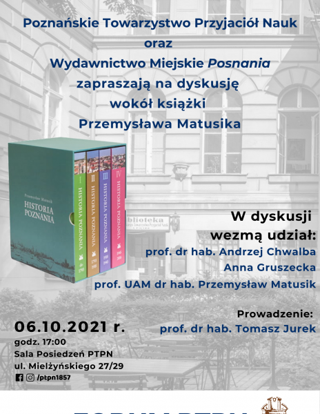Forum PTPN wokół książki pt. „Historia Poznania” autorstwa Przemysława Matusika