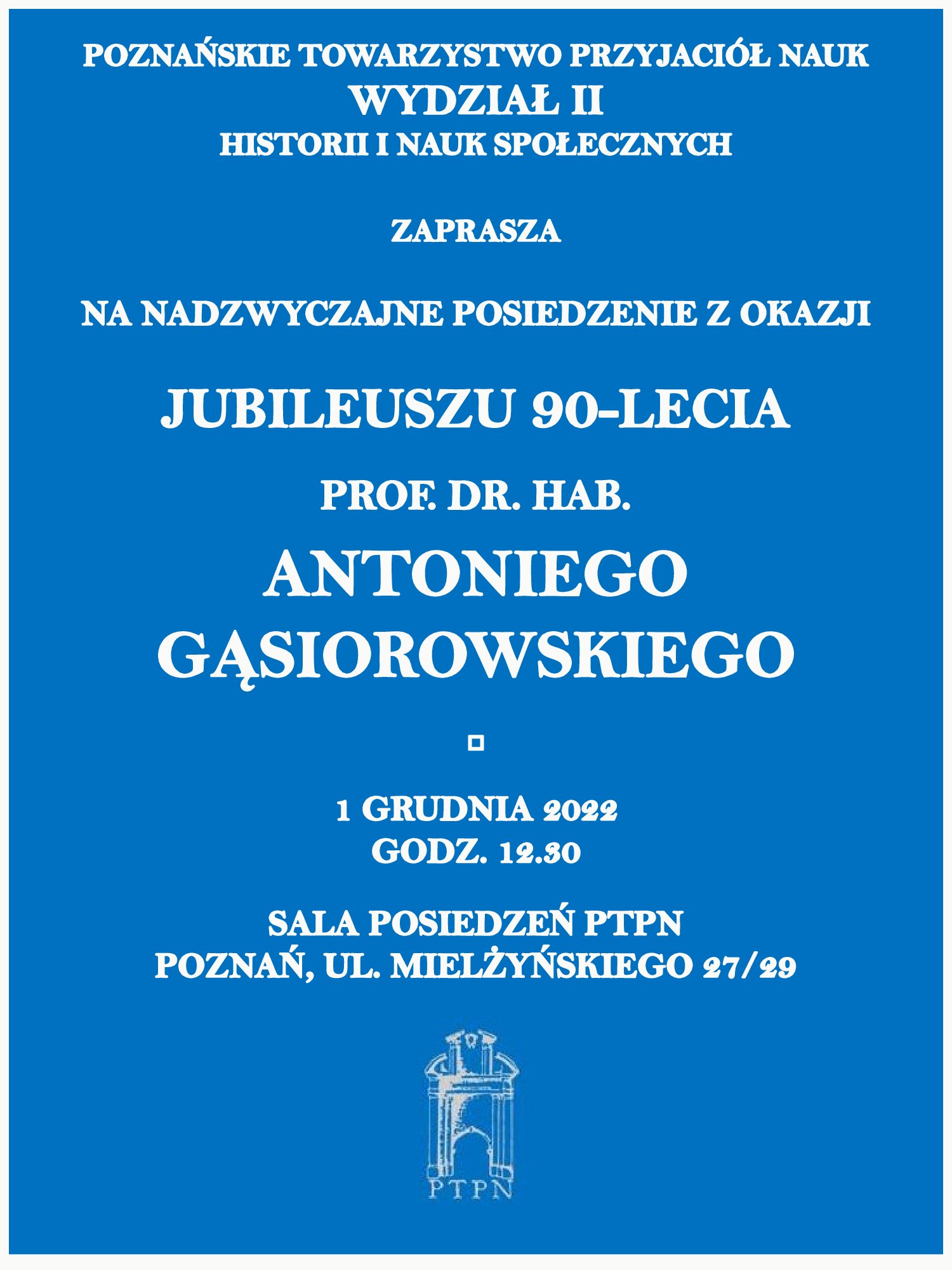Jubileusz 90-lecia prof. Antoniego Gąsiorowskiego – zaproszenie