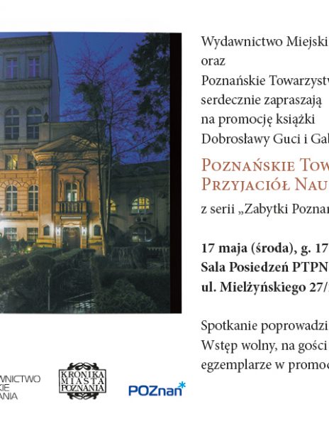 Promocja książki „Poznańskie Towarzystwo Przyjaciół Nauk” z serii „Zabytki Poznania”