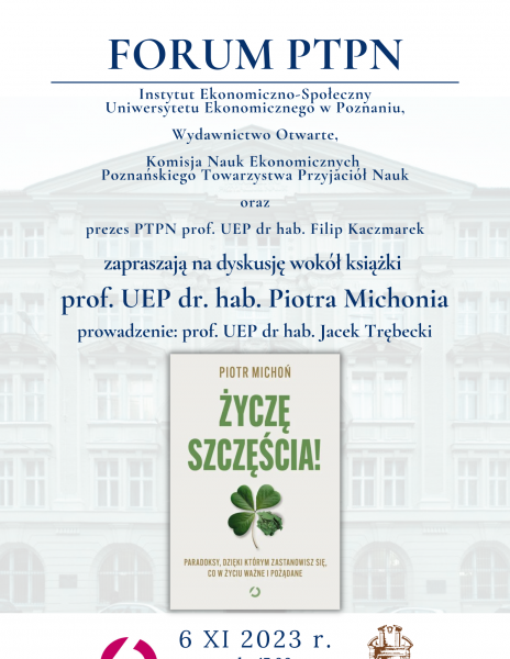 Forum PTPN –  wokół książki „Życzę szczęścia” profesora Piotra Michonia