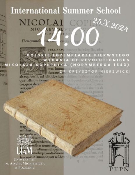 Wykład pt. „Polskie egzemplarze pierwszego wydania De revolutionibus Mikołaja Kopernika (Norymberga 1543)”dr Krzysztof Nierzwicki 23 października br. godz. 14.00