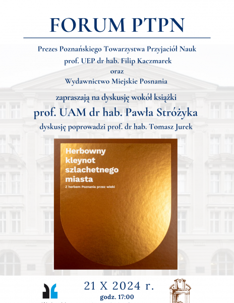 Forum PTPN: „Herbowny kleynot szlachetnego miasta. Z herbem Poznania przez wieki”