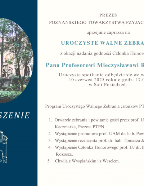 Uroczystość nadania godności członka honorowego PTPN Panu Profesorowi Mieczysławowi Rokoszowi