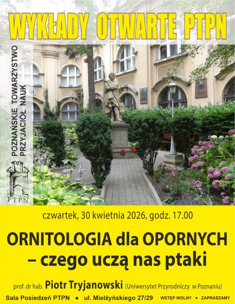 Wykład Otwarty PTPN: „Ornitologia dla opornych – czego uczą nas ptaki” – 30.04.2026 r.